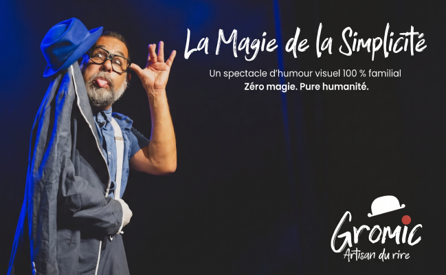 Gromic propose un spectacle visuel porté par un clown tendre et muet à FACHES