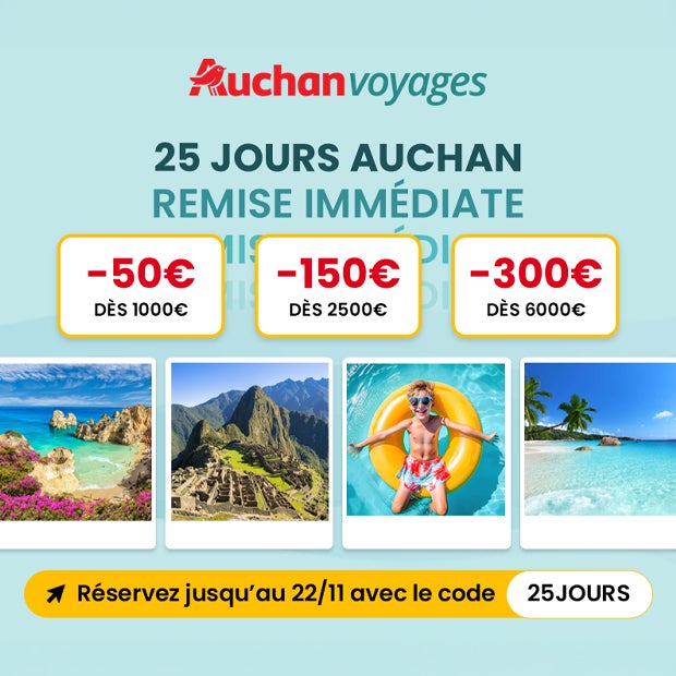 Jusqu’à 300€ de remise chez Auchan Voyages